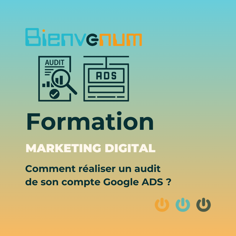 Formation audit compte Google ADS