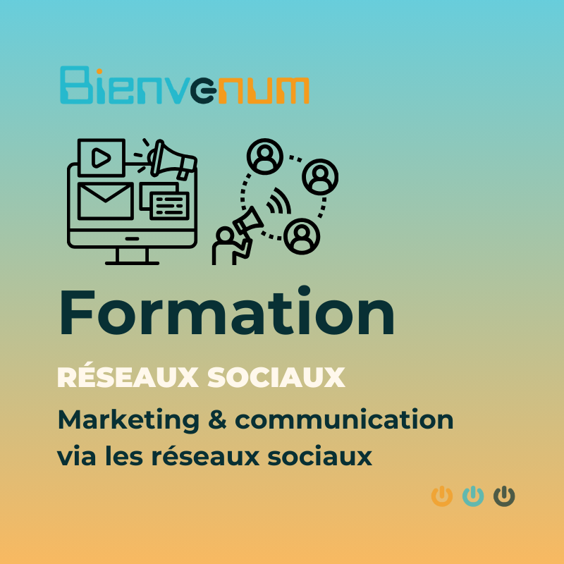 Formation réseaux sociaux marketing et communication via les réseaux sociaux